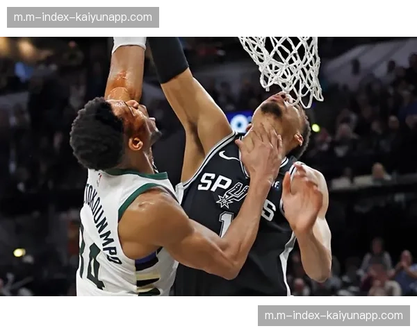 文班亚马25分13篮板难救主 马刺连胜终结暴露进攻问题